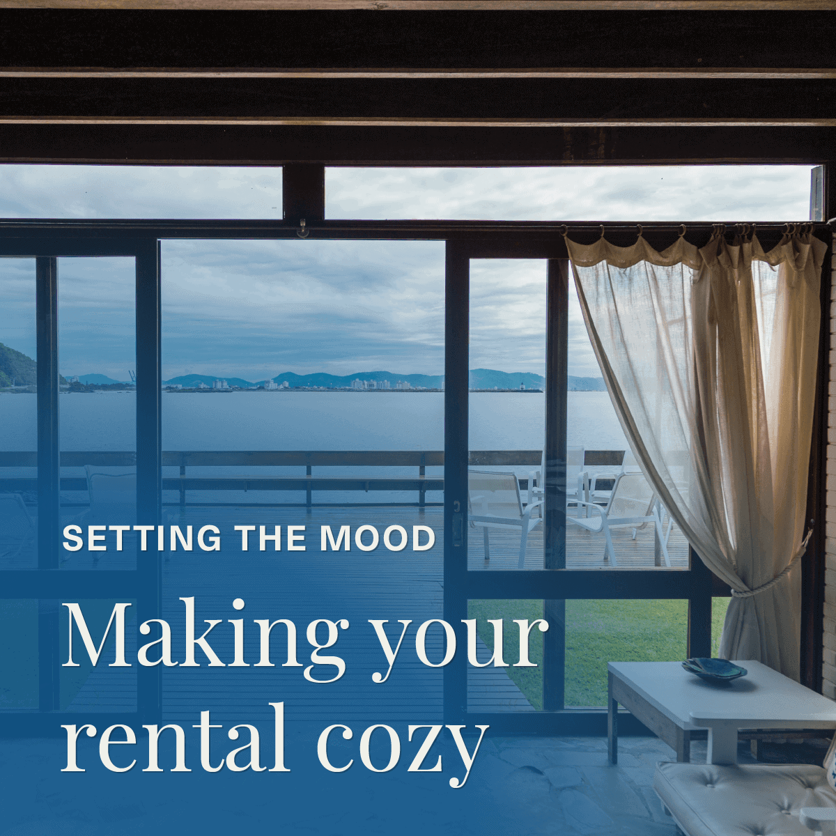 Making your rental cozy